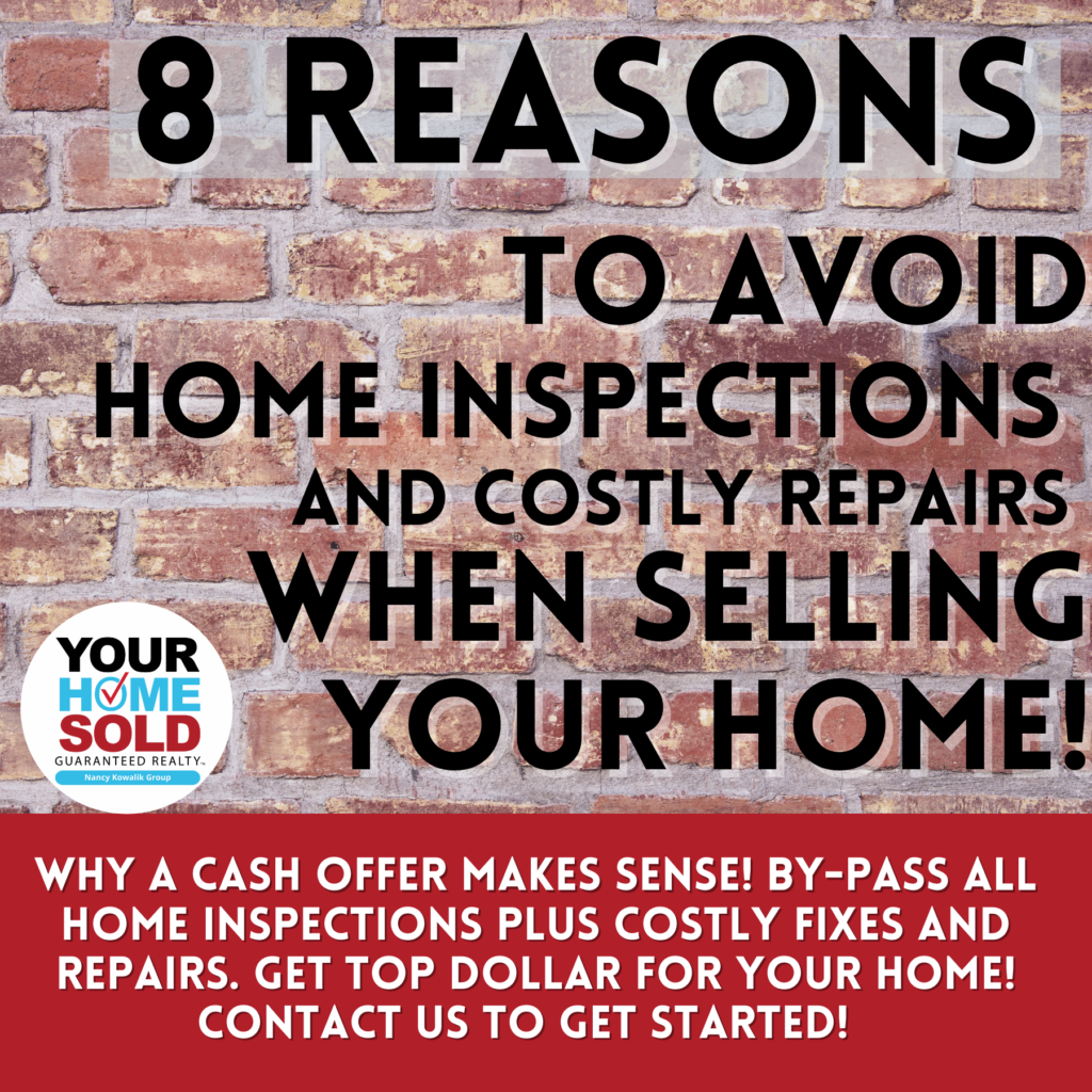 8 Reasons To Avoid Home Inspections And Costly Repairs When Selling Your Home
