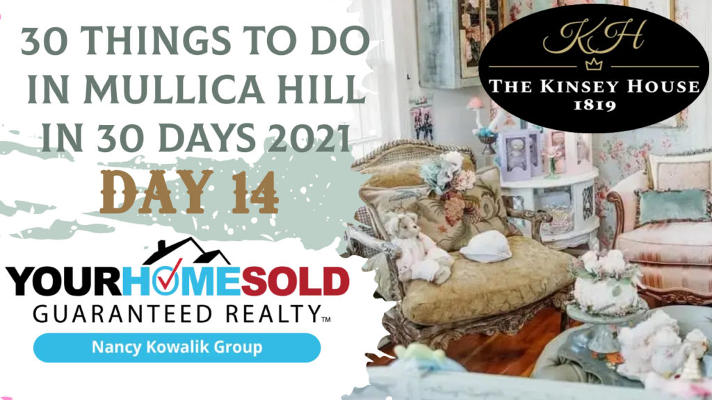 Day 14 Kinsey House 30 Things to do in Mullica Hill